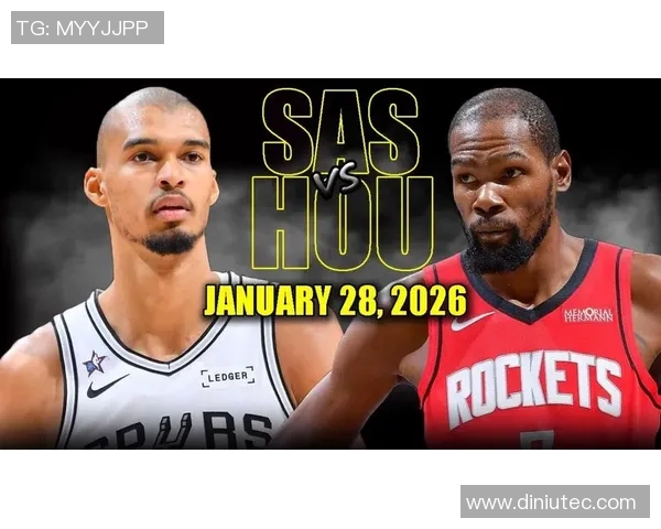 马刺与火箭精彩对决直播网址分享及赛事前瞻分析